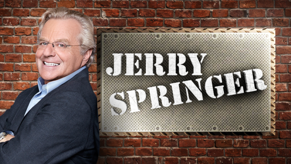 The Jerry Springer Show